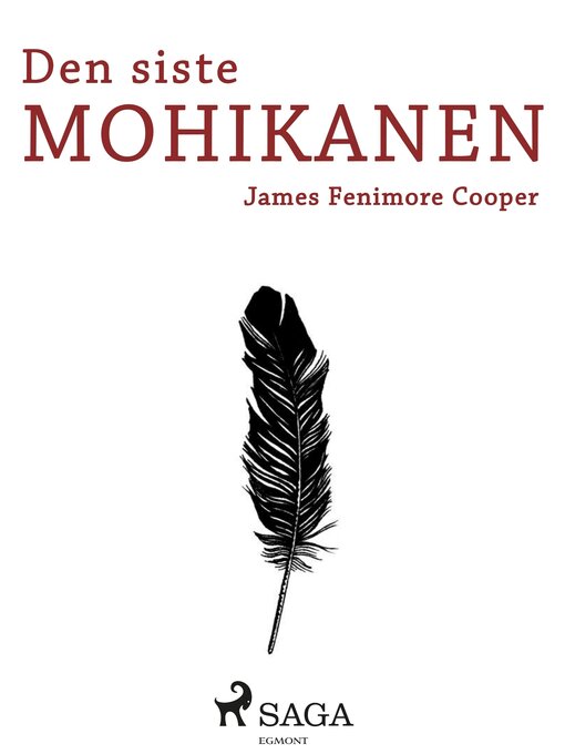 Title details for Den siste mohikanen by James Fenimore Cooper - Wait list